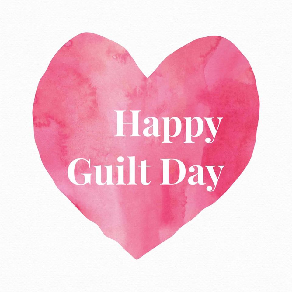 Happy Guilt Day: That’s what I’m calling Mother’s Day