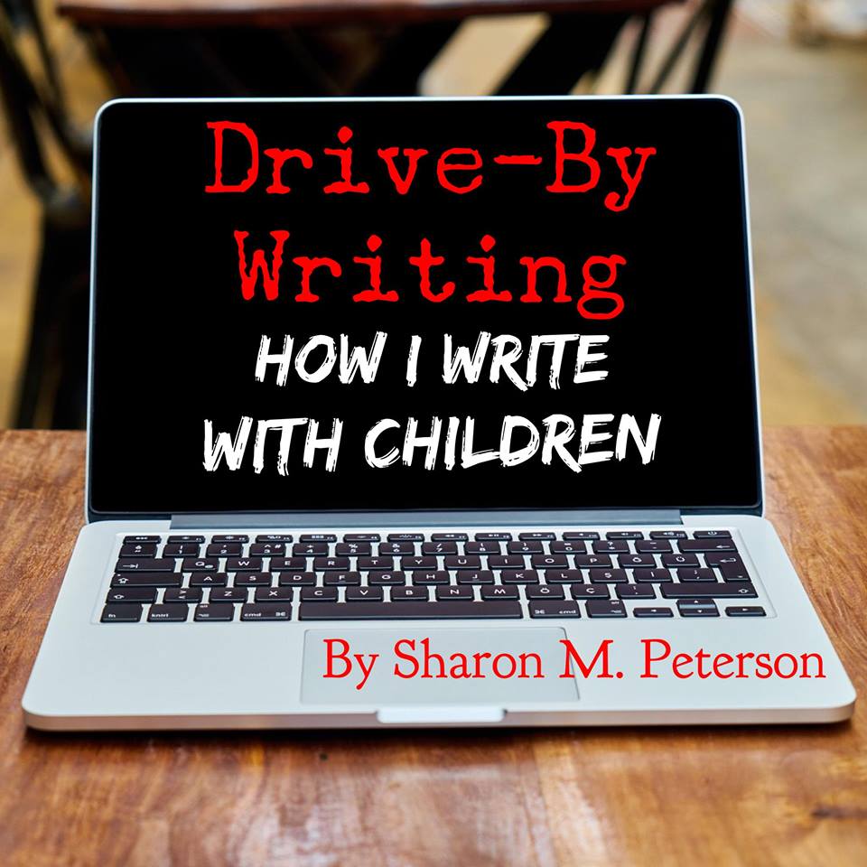 Drive-By Writing: How I Write with Children