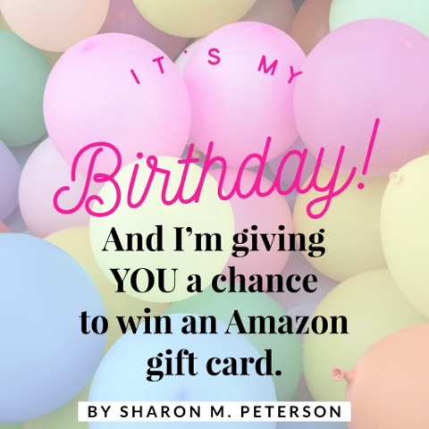 It’s My Birthday and I’m Giving One of You a Gift (Contest)