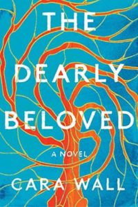 The Dearly Beloved by Cara Wall 